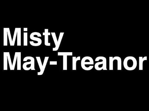 How to Pronounce Misty May-Treanor USA Gold Medal Beach Volleyball London 2012 Olympics Video