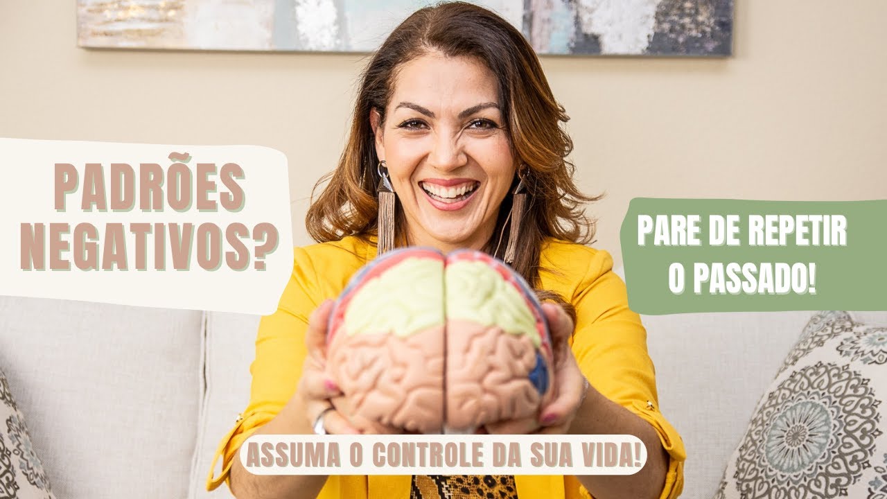 Autorresponsabilidade - Como superar padrões negativos? | Dra Ane Almeida