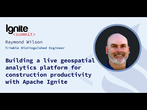 Building a live geospatial analytics platform for construction productivity with Apache Ignite