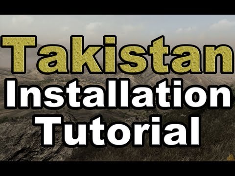 DayZ: Takistan — NEW DAYZ MAP! — Installation Tutorial [HD]