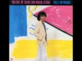 Bill Wyman - (Si Si) Je Suis Un Rock Star (SINGLE EDIT)