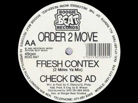 Order 2 Move - Fresh Contex (2 Move Ya Mix)