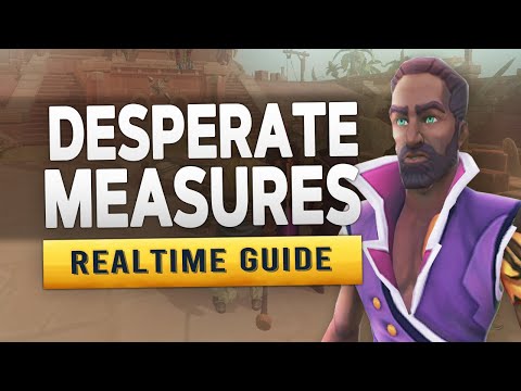 [RS3] Desperate Measures – Realtime Quest Guide