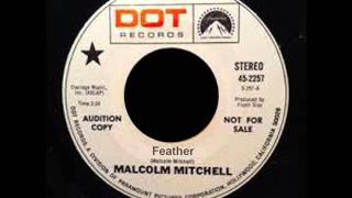 MALCOLM MITCHELL - Feather, 1969 Rare US Pop Psych Folk