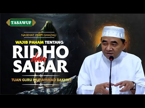 MELIHAT LEBIH DALAM TENTANG RIDO DAN SABAR II TASAWUF