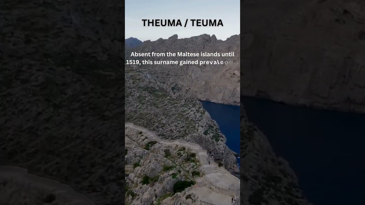 Maltese last name Theuma:teuma part 1-#MalteseHistory #MalteseHeritage #SurnameHistory #Theuma