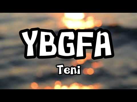 Teni - YBGFA [Lyrics]