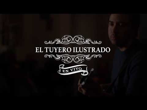 El Tuyero Ilustrado Ft. Nicolás Ospina (Viernes de Quincena en vivo)