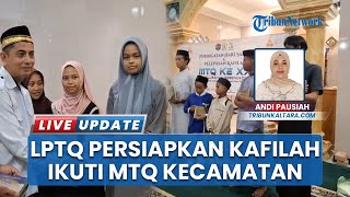 LPTQ Sebengkok Persiapkan Kafilah, Syiar Islam lewat Alquran, Harapkan Jadi Percontohan Kota Santri