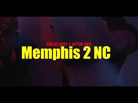 Sneezo Quixk & Action Pack Ap - Memphis 2 NC