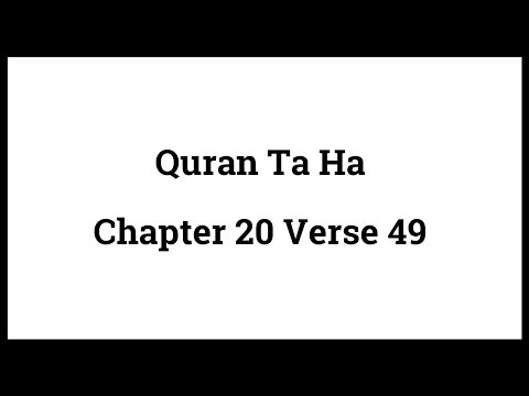 Quran Ta Ha 20:49