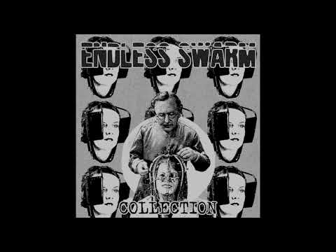 Endless Swarm - Collection (2017)