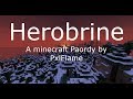'Herobrine': a Minecraft PARODY of The Monster ...