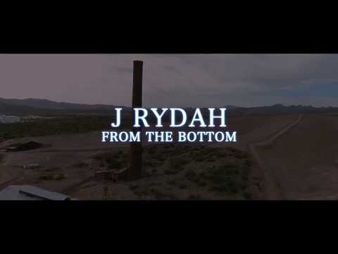 J Rydah - From The Bottom  2018