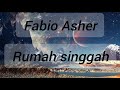 Fabio Asher Rumah Singgah