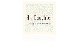 His Daughter ~ Molly Kate Kestner ~ iTunes Version