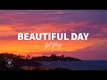 Gil Glaze Beautiful Day Lyrics