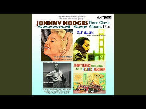 More Of Johnny Hodges: Ballad Medley: Autumn In New York / Sweet Lorraine / Time On My Hands /...