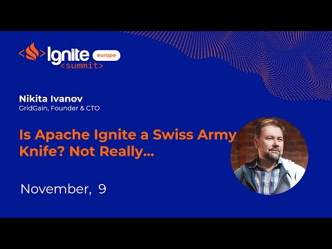 Is Apache Ignite a Swiss Army Knife? Not Really…