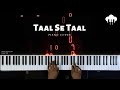 Taal Se Taal Piano Cover Alka Yagnik Aakash Desai