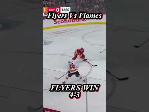 NHL Flyers vs Flames Highlights. Flyers Win 4-3 #shorts #subscribe