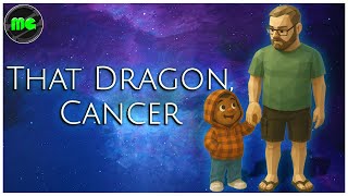 That Dragon, Cancer | Manguni Gamer