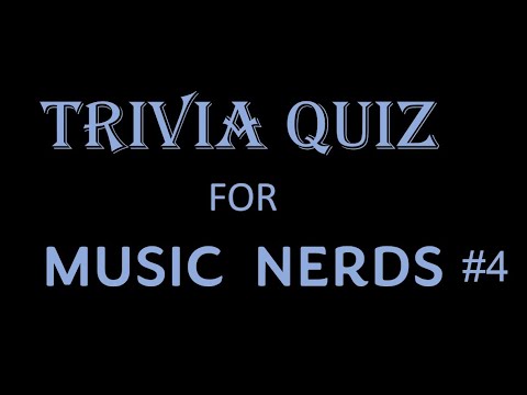 Trivia Quiz for Music Nerds No  4