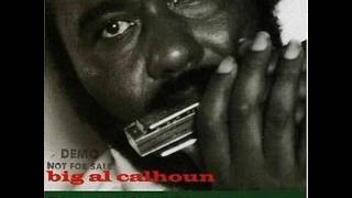 Big Al Calhoun - Tears Come Rollin' Down [Voc. Vernell Townsend]