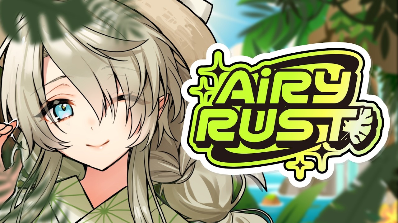 【#エアラス/#RUST】#5 島での思い出、忘れないよ【翠匣タルタ/ねくすとぴあ】#Vtuber