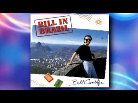 Bill Cunliffe - Bill in Brazil (1995) - Long time coming