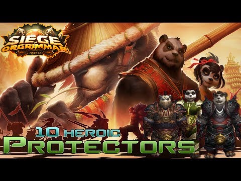 The Fallen Protectors 10 Man Heroic Siege of Orgrimmar