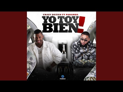 Yo Toy Bien (feat. Paramba)