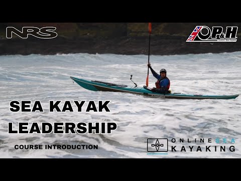 Sea Kayak Leadership - Course Introduction #onlinelearning #seakayak