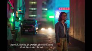 Waves Crashing on Distant Shores of Time (Sonic Motivation Remix)