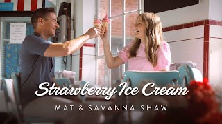 Strawberry Ice Cream (Official Music Video) - Original Song by Mat and Savanna Shaw