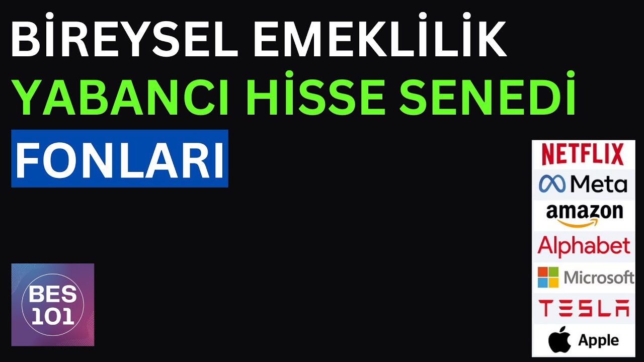 BES ile Amerikan Hisse Senetlerine Yatırım Yapan Fonlar - Bireysel Emeklilik Döviz Bazlı Yatırım