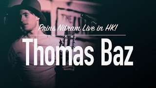 Prins Nitram Live in HK! - Thomas Baz - live music Hong Kong