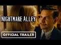 Nightmare Alley - Official Trailer (2021) Bradley Cooper, Cate Blanchett