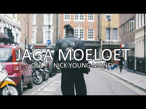 JAGA MOELOET | ONL x Nick Young Money (audio)