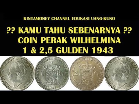 BANYAK YG BELUM TAHU SEBENARNYA TENTANG COIN PERAK WILHELMINA 1 & 2,5 GULDEN 1945