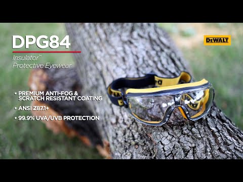 #Focus Friday: DEWALT DPG84 Insulator™ Protective Eyewear
