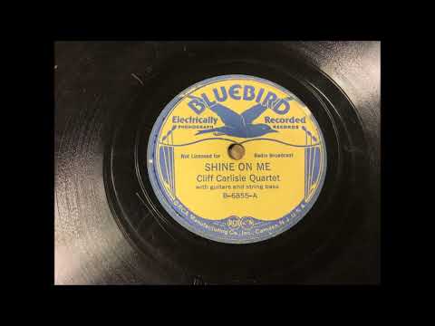 Cliff Carlisle Quartet-Shine On Me