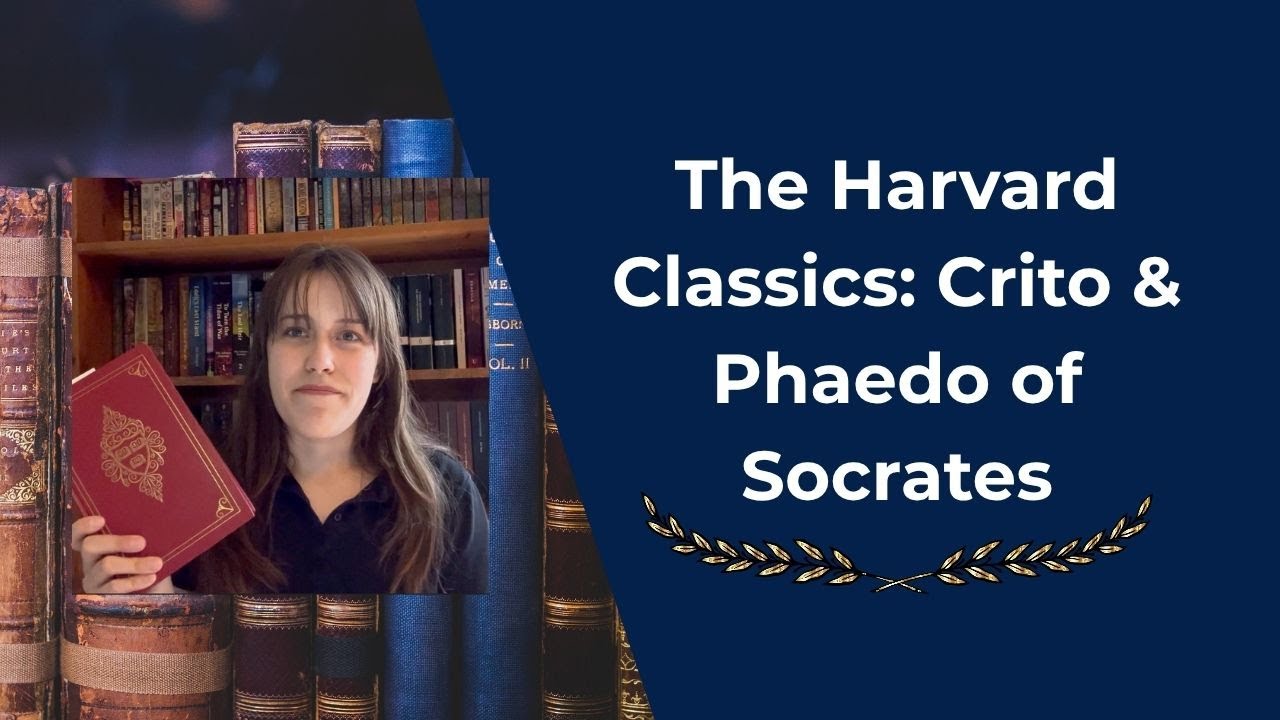 The Harvard Classics: Crito and Phaedo