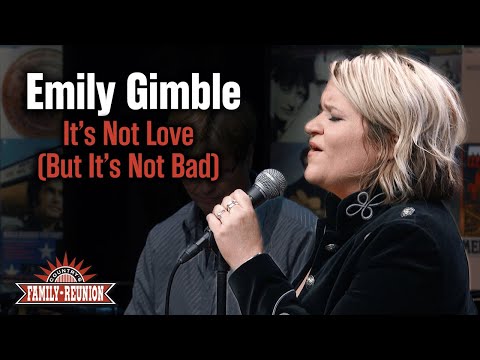 Emily Gimble sings "It's Not Love (But It's Not Bad)"
