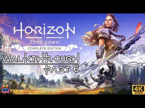 Horizon Zero Dawn Full Gameplay Walkthrough [Part 6] - No Commentary [4K 60fps]