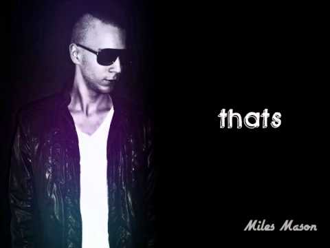 Miles Mason - That's! (Original Mix)