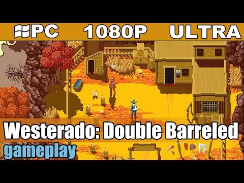 Westerado: Double Barreled gameplay HD - Western Action - [PC - 1080p]