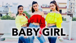 Baby Girl  Dance Choreography Video by Kanishka Ta