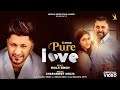 G Khan - Pure Love (Full Song) Terey Bin Feat. Mola Singh | Charanjit Ahuja | New Punjabi Songs 2021 G Khan - Pure Love (Full Song) Terey Bin Feat. Mola Singh | Charanjit Ahuja | New Punjabi Songs 2021
