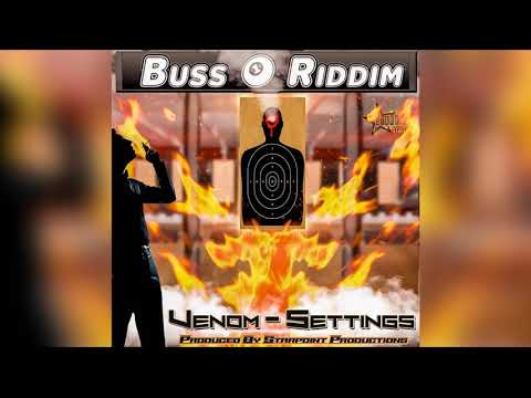 Venom - Settings ( Buss 1 Riddim ) Starpoint Prod.